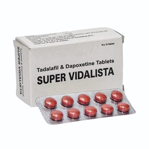 Super Vidalista Tadalafil Dapoxetine Tablets